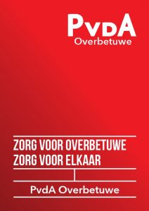 https://overbetuwe.pvda.nl/nieuws/steek-je-energie-direct-in-preventie-van-zorg/